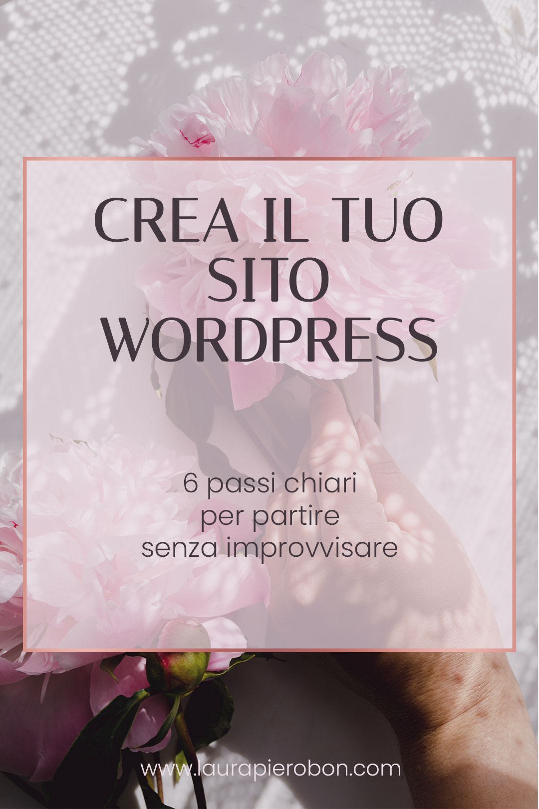 Come creare un sito WordPress © Laura Pierobon - WordPress ❤︎ Web Design