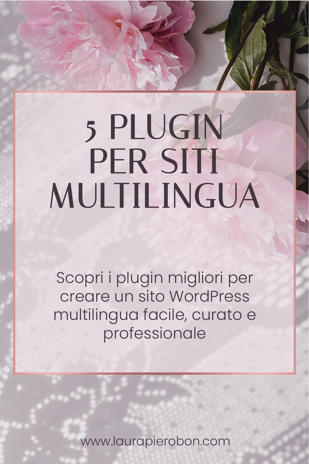 5 plugin per siti multilingua © Laura Pierobon - WordPress ❤︎ Web Design